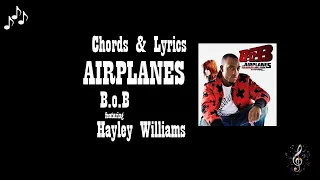 Airplanes by BOB Feat Hayley Williams - Guitar Chords and Lyrics