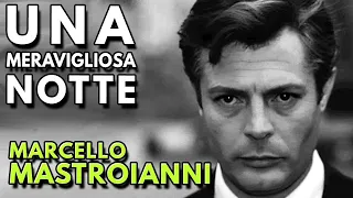 UNA MERAVIGLIOSA NOTTE Film Completo / Full Movie MARCELLO MASTROIANNI COLLECTION