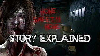 Home Sweet Home - Story Explained