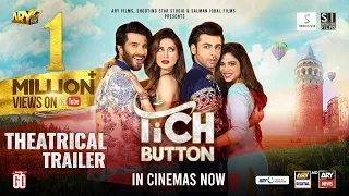 Tich Button | Theatrical Trailer | ARY Films | Shooting Star Studio | Salman Iqbal Films