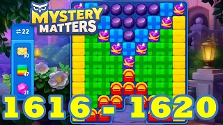 Mystery Matters Level 1616 - 1620 HD Gameplay | 3 match puzzle | Android | IOS | 1617 | 1618 | 1619