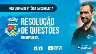 Concurso da Prefeitura de Vitória da Conquista 2024 - Resolução de Questões de Informática #2