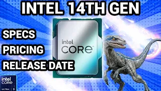 INTEL 14TH GEN PROCESSOR, RAPTOR LAKE REFRESH, METEOR LAKE SPECS, RELEASE DATE, PRICING & MORE!