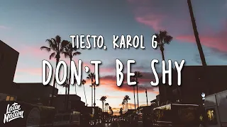 Tiësto & Karol G - Don't Be Shy (Lyrics/Letra)