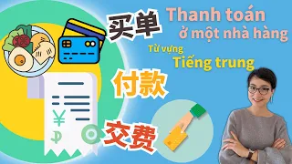 【VIETSUB + PINYIN】Cách diễn đạt liên quan đến thanh toán | 每日中文课