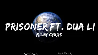 Miley Cyrus - Prisoner ft. Dua Lipa  || Brock Music