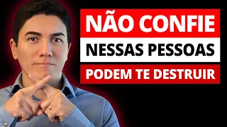 NÃO CONFIE e se AFASTE de quem faz ESSAS 5 COISAS!