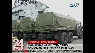 24 Oras: Mga armas at military truck, donasyon ng Russia sa Pilipinas