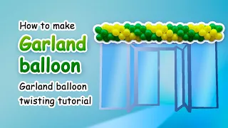 How to make a Garland Balloon  | Balloon Garland Simple Tutorial