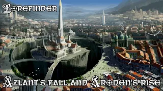 Lorefinder: Azlant's fall and Aroden's rise (Remaster)