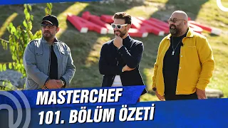 MasterChef Türkiye 101. Bölüm Özeti | POTAYA GİREN SON İSİM!