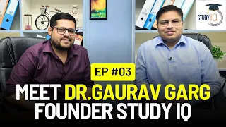 #ep03 THE ANKUSH LAMBA PODCAST | FT. Dr. GAURAV GARG SIR@studyiqofficial   @BankandSSCStudyIQ