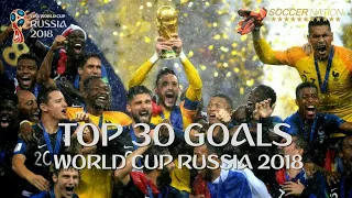 Top 30 Goal in FIFA world cup 2018