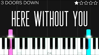 3 Doors Down - Here Without You | EASY Piano Tutorial