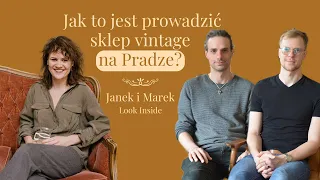 O prowadzeniu sklepu vintage na warszawskiej Pradze opowiadają Janek i Marek z Look Inside