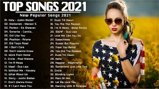 Pop Hits 2021 - Ed Sheeran, Adele, Shawn Mendes, Maroon 5, Taylor Swift, Sam Smith, Dua Lipa