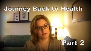 My Personal Journey Back to Health: Part 2 + Homeopathic Flu Remedy