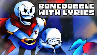 Bonedoggle WITH LYRICS (Indie Cross Lyrical Cover) (Ft. @BonoanAnything & @bigman23)