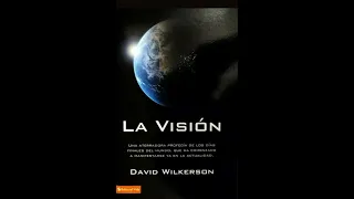 Vision du révérend David Wilkerson sur notre temps