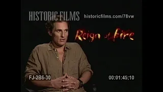 Matthew McConaughey Interview for REIGN OF FIRE