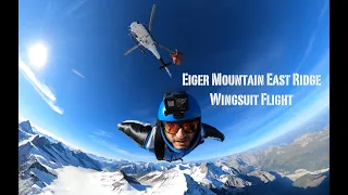 Eiger Mountain East Ridge Wingsuit Flight