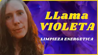 🔥 LLAMA VIOLETA - Limpieza Energética 💜 MEDITACION GUIADA  ✨ SAINT GERMAIN ✨ ITZIAR PSICÓLOGA