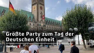 Größtes Einheitsfest Deutschlands in Hamburg