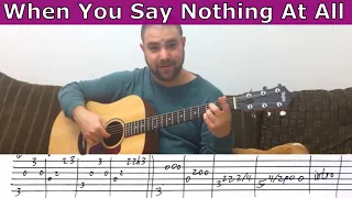 Fingerstyle Tutorial: When You Say Nothing At All - Guitar Lesson w/ TAB