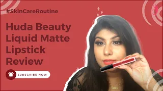 Huda beauty liquid matte lipstick heartbreaker review | Khooobsoorat Unbiased Beauty Review