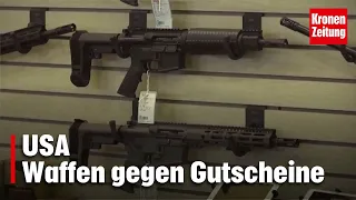 USA: Waffen gegen Gutscheine