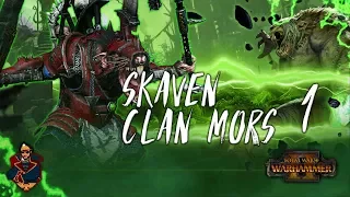 [1] Total War: Warhammer 2 (Skaven) Campaign Walkthrough - Queek Headtaker of Clan Mors!