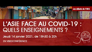 L’Asie face au Covid-19 : quels enseignements ?