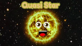 Quasi Star Astronomy/Hypothetical star fan remake!