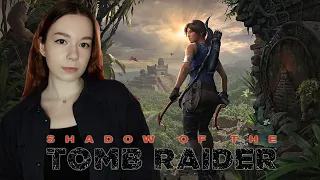 SHADOW OF THE TOMB RAIDER  | Полное Прохождение ТОМБ РАЙДЕР на Русском | СТРИМ #1