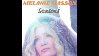 Melanie Masson new single SEASONS Out Now!!