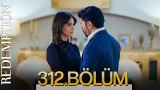 Esaret 312. Bölüm | Redemption Episode 312