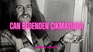 Barış Manço - CAN BEDENDEN ÇIKMAYINCA (Drill Remix)