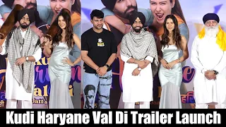 Kudi Haryane Val Di Trailer Launch |  Ammy Virk, Sonam Bajwa