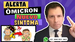 CUIDADO ⚠️ CIENTÍFICOS REPORTAN NUEVO SÍNTOMA ASOCIADO A ÓMICRON