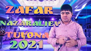 ЗАФАР НАЗАРАЛИЕВ 2021 ТУЁНА   ZAFAR NAZARALIEV  Москва