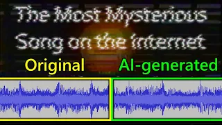 The Most Mysterious Song on the Internet, but an AI continuously generates more of the song