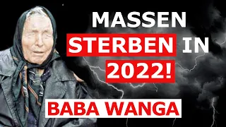 Baba Wanga  - SCHRECKLICHE Vorhersagen für 2022! Massensterben? So furchtbar soll 2022 werden!