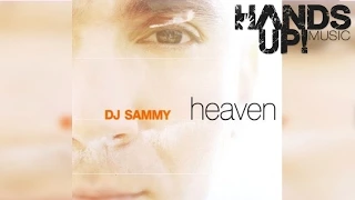 DJ Sammy - Heaven 2k15 (Chris Diver Remix) [HANDS UP]