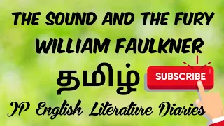 The Sound and the Fury by William Faulkner Summary in Tamil