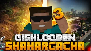 QISHLOQDAN SHAHARGACHA | 3-QISM | MINECRAFT