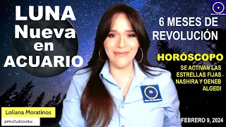 LUNA NUEVA en ACUARIO 6 Meses de Revolución #Horóscopo por Loliana Moratinos