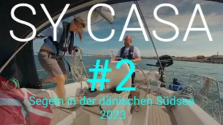 SY Casa - #2 Segeln in der dänischen Südsee 2023