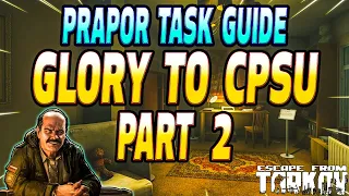 Glory To CPSU Part 2 - Prapor Task Guide - Escape From Tarkov