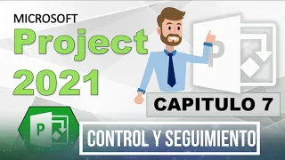 Seguimiento y control de proyectos en Project - Curso completo de MS Project 2021