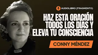 CONNY MENDEZ - CÓMO ELEVAR LA CONSCIENCIA A DIOS